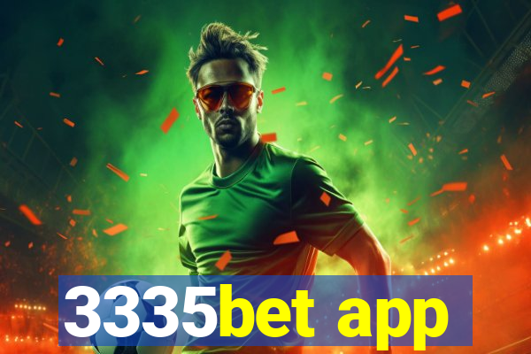 3335bet app